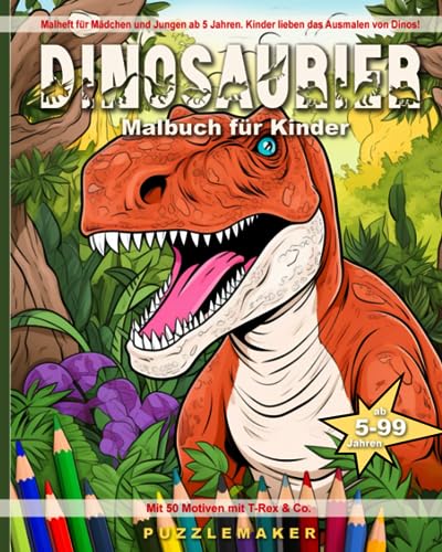 Dinosaurier Malbuch für Kinder: Malheft für Mädchen und Jungen ab 5 Jahren. Kinder lieben das Ausmalen von Dinos. Mit 50 Motiven mit T-Rex & Co.